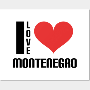 I love Montenegro Posters and Art